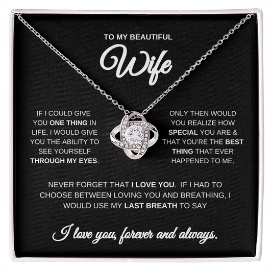 To My Beautiful Wife Love Knot Necklace | Heartfelt Message | Wife Gift | Wife Anniversary Gift | Wife Surprise Gift