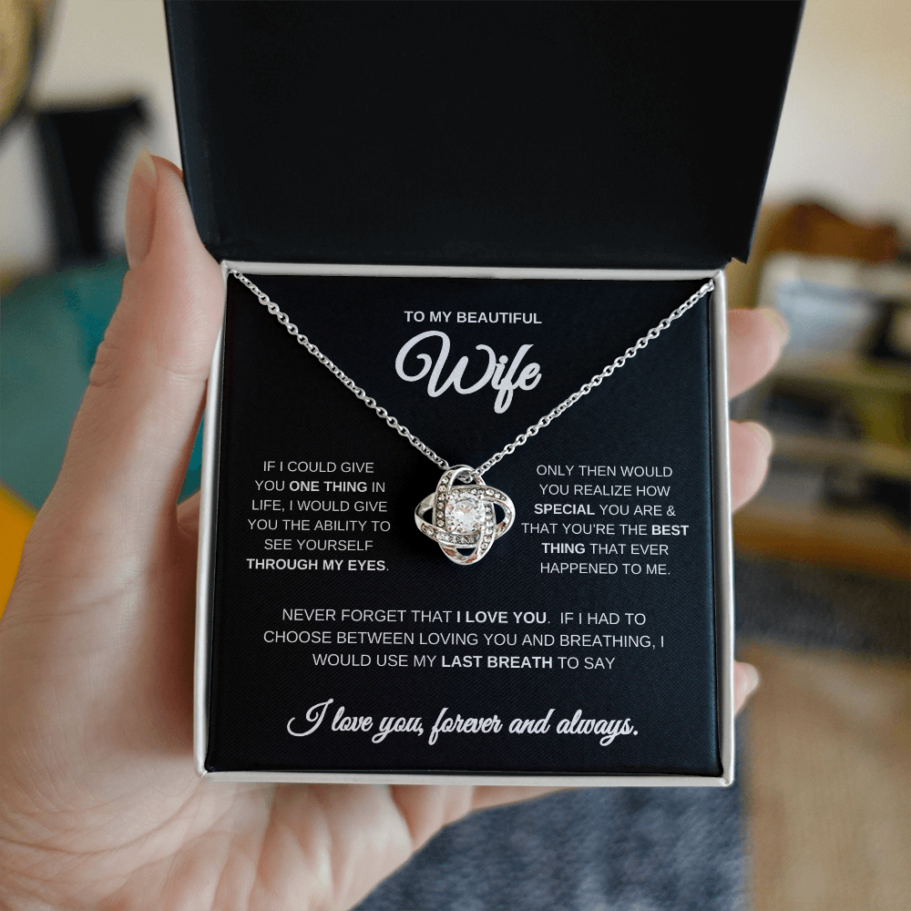 To My Beautiful Wife Love Knot Necklace | Heartfelt Message | Wife Gift | Wife Anniversary Gift | Wife Surprise Gift